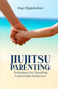 jiujitsu parenting techniques